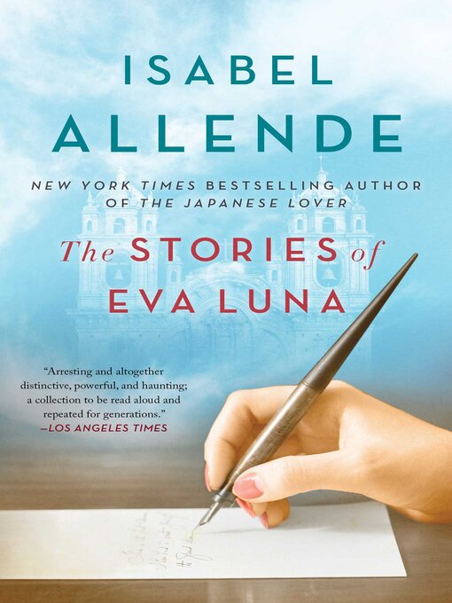 Title details for The Stories of Eva Luna by Isabel Allende - Wait list